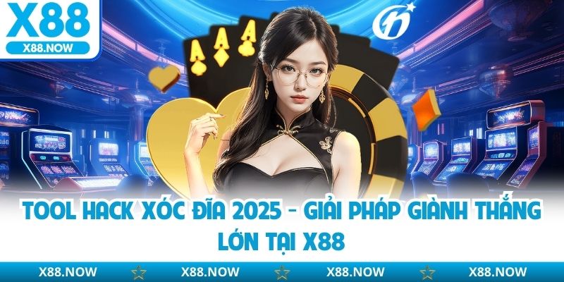 Tool hack xóc đĩa 2025